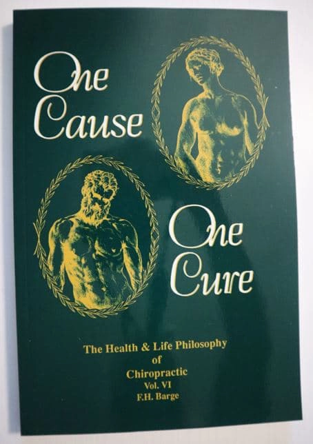Chiropractic La Crosse WI One Cause One Cure Book Chiropractic La Crosse WI One Cause One Cure Book